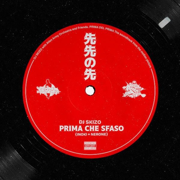 DJ Skizo, Inoki, Nerone - Prima Che Sfaso