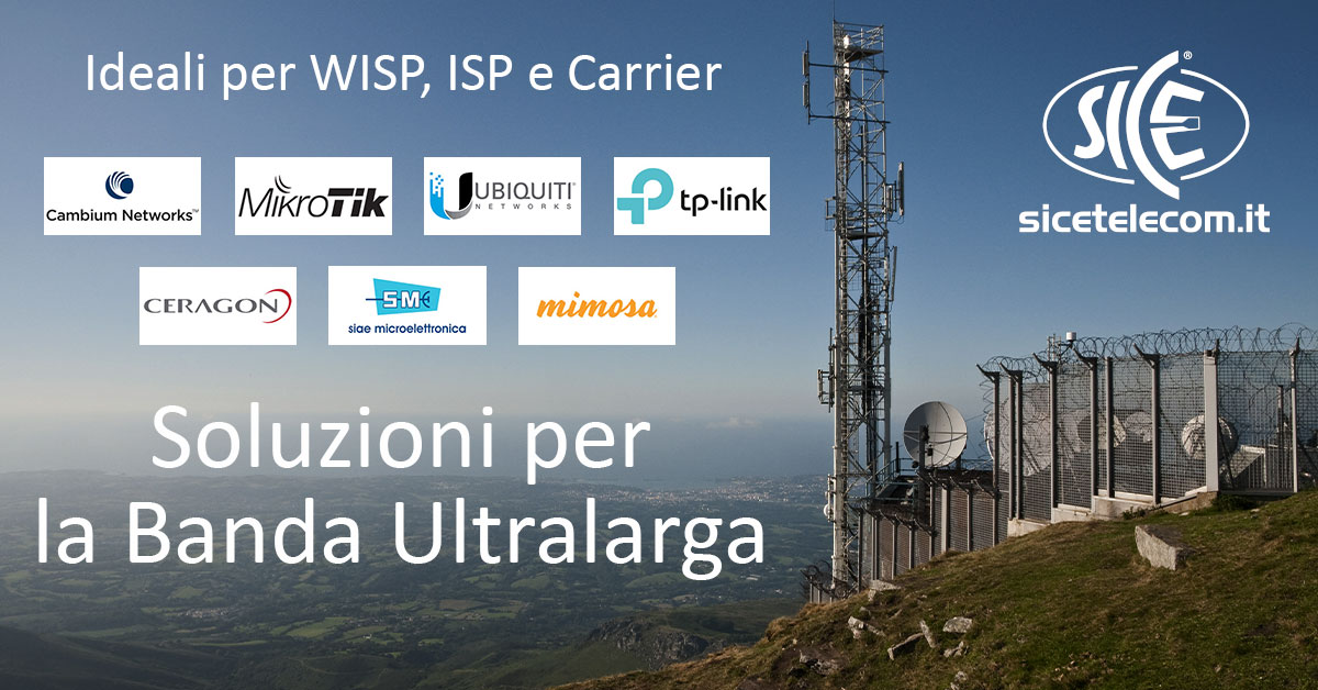 Speciale WISP: le migliori soluzioni per la Banda Ultralarga