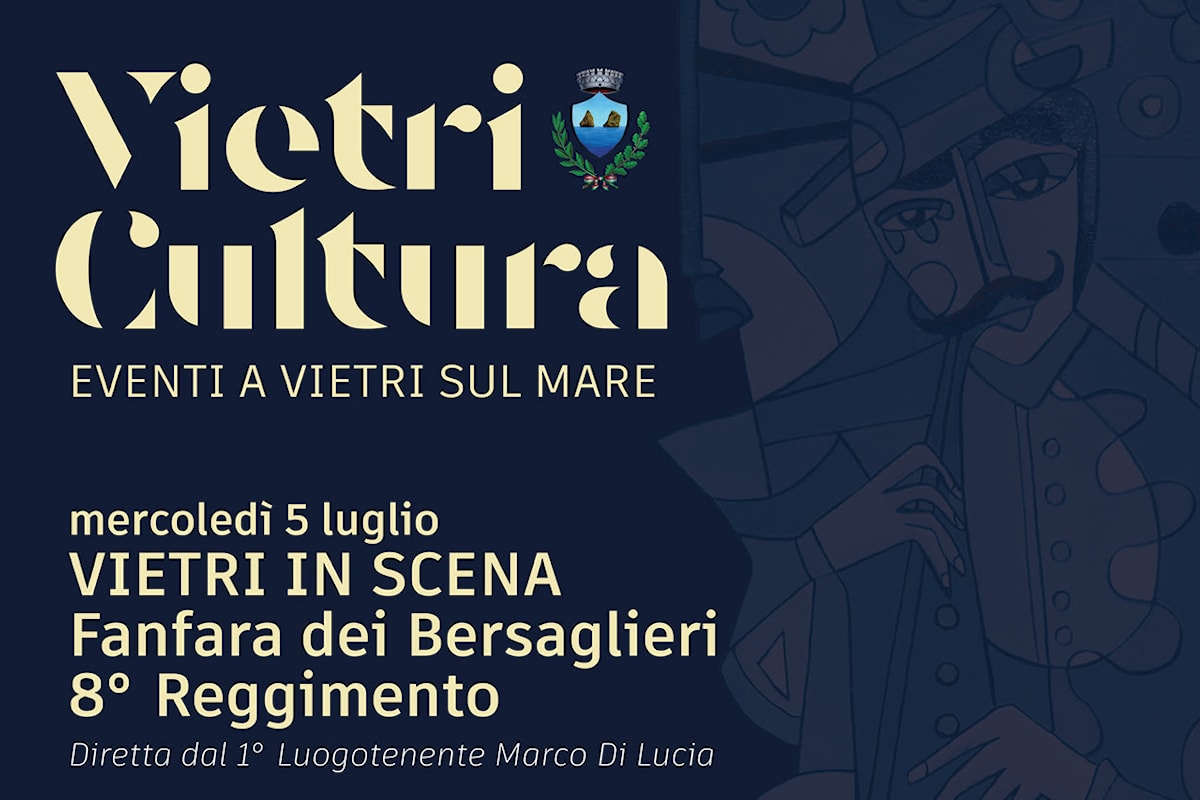 Vietri sul Mare: sfilata e concerto della Fanfara dei Bersaglieri diretta  dal I° luogotenente Marco Di Lucia