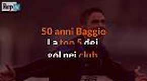 Cinquant'anni Baggio, la top 5 dei gol nei club