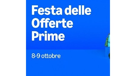 Festa delle Offerte Prime: tutti gli sconti in continuo aggiornamento