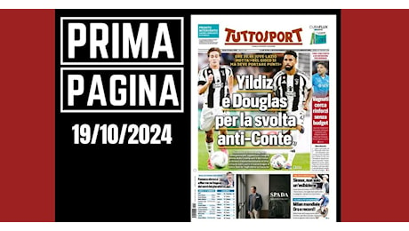 Prima pagina Tuttosport: “Yildiz e Douglas per la svolta anti-Conte”