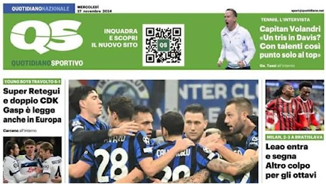 Il QS in prima pagina sul successo dei nerazzurri: Inter d'acciaio, è già in vetta