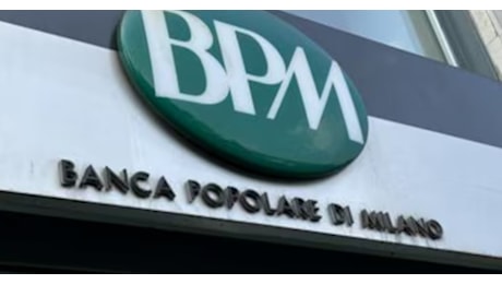 Bpm, si sta valutando l'Ops ostile di Unicredit: ecco cosa può cambiare