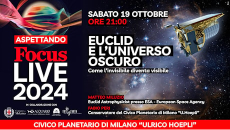 Aspettando Focus Live: scopriamo Euclid e l'Universo Oscuro