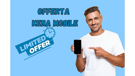 Kena Mobile, fantastica sorpresa per chi sottoscrive questa offerta: un sogno per gli italiani, i dettagli