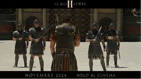 Il Gladiatore 2: ecco il trailer ufficiale italiano, cast, trama e uscita