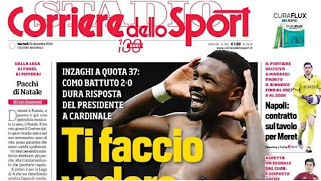 L'Inter risponde a Cardinale, l'apertura del Corriere dello Sport : Ti faccio vedere le stelle