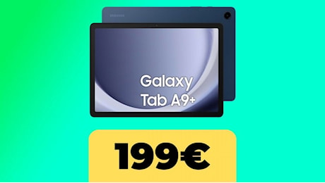 Samsung Galaxy Tab A9+, il tablet vola al minimo storico su Amazon Italia