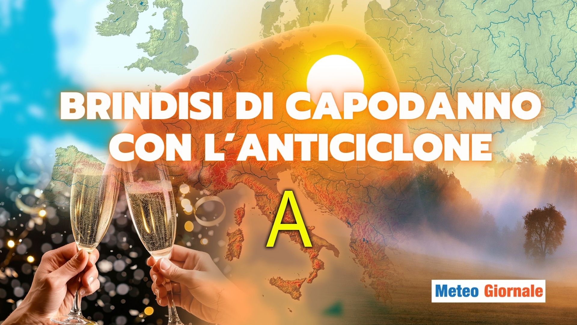 Meteo Dal Weekend A Capodanno Con Lanticiclone A Gennaio Cambia