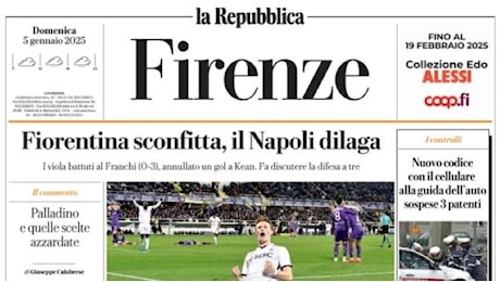 0-3 al Franchi, La Repubblica (ed. Firenze) : Fiorentina sconfitta, il Napoli dilaga