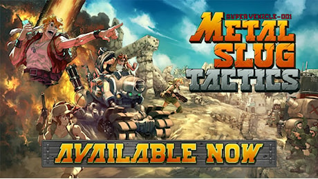 Metal Slug Tactics: ecco il trailer di lancio!