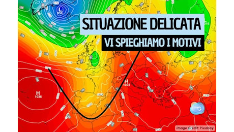 Meteo weekend: situazione DELICATA, andiamo a vedere il motivo