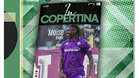 In Copertina - Moise Kean non si ferma più: a 24 anni ha ancora tutto il tempo per alzare l'asticella