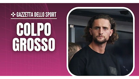 Calciomercato Milan – Rabiot, serio tentativo rossonero ad una condizione