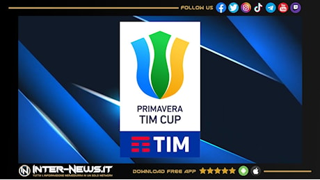 Coppa Italia Primavera: data, orario e avversaria dell’Inter agli ottavi di finale