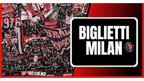 Biglietti Milan-Udinese: ecco info, prezzi e promozioni | Serie A News