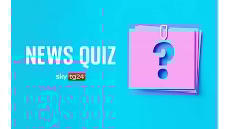 Da Papa Leone XIV ai David, quante ne sai sulle notizie della settimana? FAI IL QUIZ