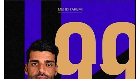 Taremi con la maglia numero 99, è ufficiale. L'Inter avvisa i tifosi: Preparate quelle voci