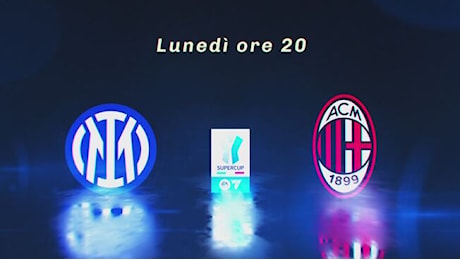 Inter-Milan: lunedì 6 gennaio alle 20.00 su Canale 5 - Supercoppa Italiana 2025 Video