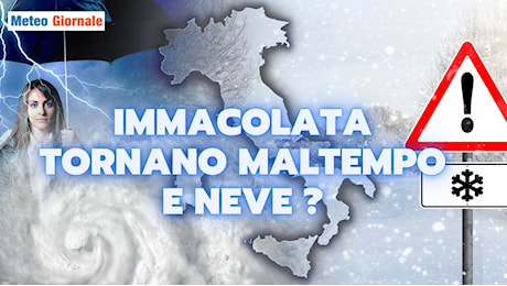 Meteo: ciclone in arrivo, rischio maltempo freddo per l’Immacolata