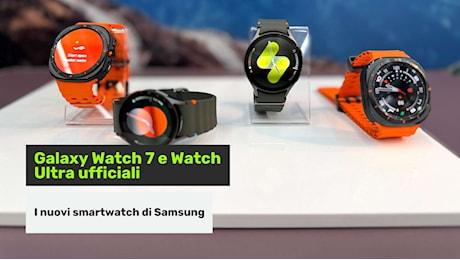 Samsung Galaxy Watch 7 e Watch Ultra ufficiali: il monitoraggio della salute è sempre più smart