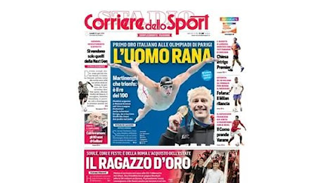 L'apertura del Corriere dello Sport è sullo sbarco a Roma di Soulé: Il ragazzo d'oro