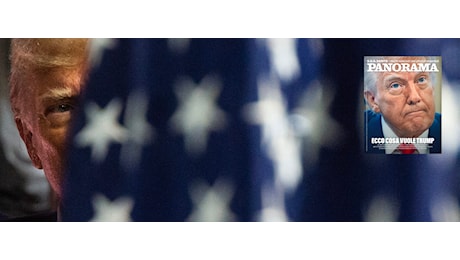 Ecco cosa vuole Trump – Panorama in edicola