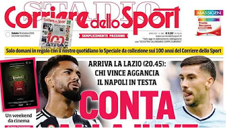 Corriere dello Sport : Conta alla Juve, chi vince aggancia il Napoli