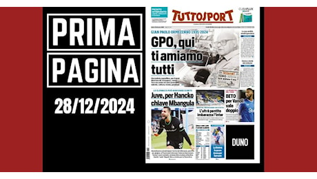 Prima pagina Tuttosport: “Juventus, nuovi contatti per Tomori”