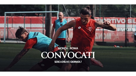 MONZA-ROMA: I CONVOCATI