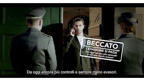 «Beccato»: il nuovo spot antievasione del governo