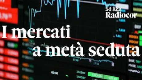 I mercati a metà seduta