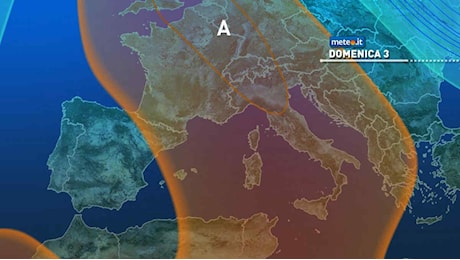 Meteo: vasto Anticiclone, esteso per 3000 km sull'Europa. Da domenica 3 correnti più fresche