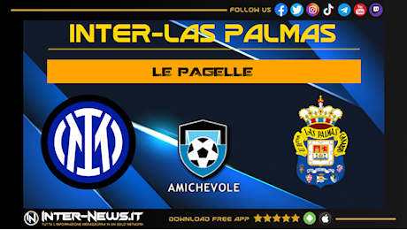 Inter-Las Palmas 3-0, pagelle: Taremi bomber da 8, Mkhi magia 7