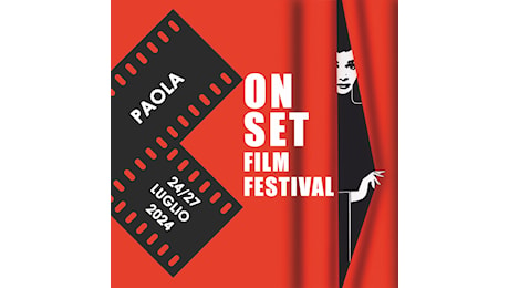 Incontri, storie e grandi protagonisti: On Set Film Festival porta il cinema a Paola