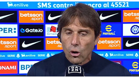 Conte a Dazn: Guardiamo a noi stessi, dico sempre una cosa ai ragazzi. Inter e Atalanta più collaudate, su Buongiorno e Rrahmani...