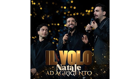 “Il Volo-Natale ad Agrigento” share alle stelle: oltre 3milioni di spettatori