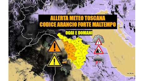 ALLERTA METEO TOSCANA – CODICE ARANCIO – TEMPORALI E PIOGGE INTENSI, RISCHIO IDRAULICO – oggi e domani 5 settembre