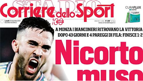 La Juve vince a Monza 2-1, l'apertura del Corriere dello Sport : Nicorto muso