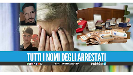 Truffe agli anziani: gli arrestati sono di Giugliano, Villaricca, Melito e Napoli