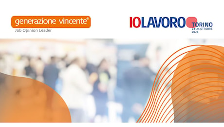 IOLAVORO Torino 2024: Generazione Vincente partecipa alla Job Fair